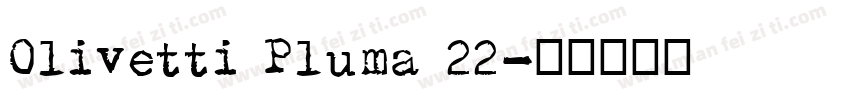 Olivetti Pluma 22字体转换
